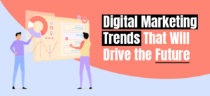 Digital-Marketing-Trends