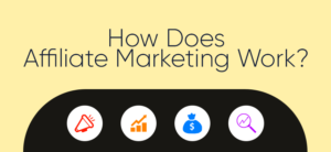 How-Does-Affiliate-Marketing-Work