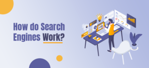 How-do-google-Search-Engines-Work