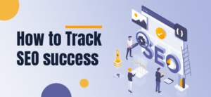 How-to-Track-SEO-success.