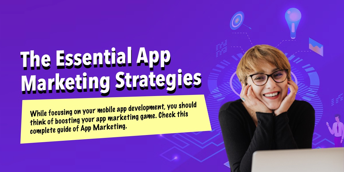 How to Market an App: The Complete App Marketing Strategies - ASM