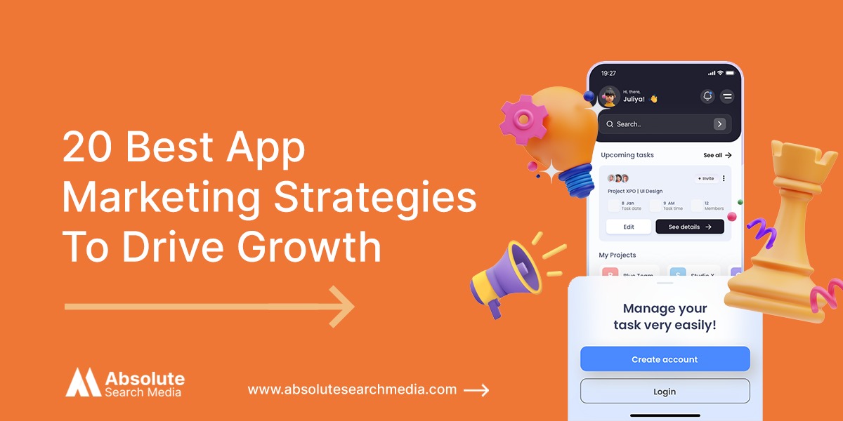 How to Market an App: The Complete App Marketing Strategies - ASM