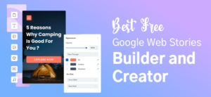 Best Free Google Web Stories Builder and Creator Tools