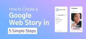 How-to-Create-a-Google-Web-Story-in-5-Simple-Steps